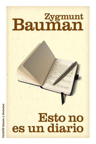 Esto No Es Un Diario, De Bauman, Zygmunt. Editorial Paidós, Tapa Encuadernación En Tapa Blanda O Rústica En Español