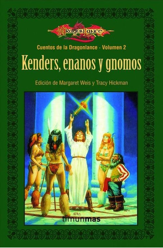 Kenders, Enanos Y Gnomos - Dragonlance 2