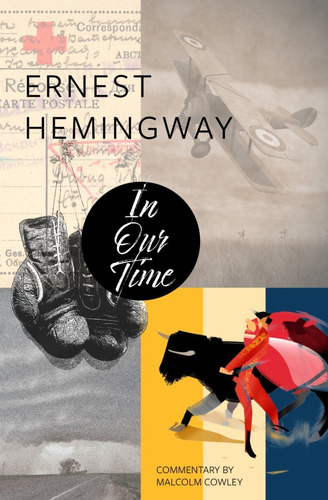 In Our Time (warbler Classics) - Ernest Hemingway