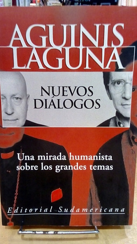 Nuevos Dialogos. Aguinis - Laguna. Sudamericana