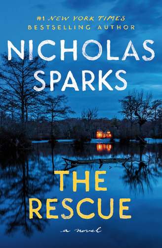 The Rescue Nicholas Sparks Grand Central Publishing Doncel