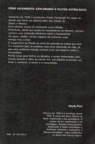 Fênix Ascendente: Explorando O Plutão Astrológico, De Haydn Paul. Editora Ágora, Capa Mole, Edição 1 Em Português, 1993