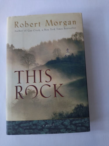 Libro This Rock - Robert Morgan