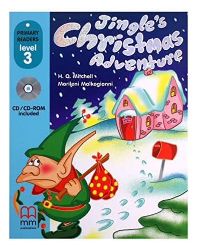 Jingles Christmas Adventure - P R 3 Book Cd-rom - Mitchell H