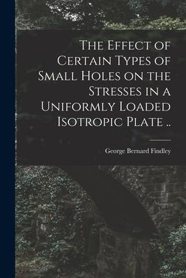 Libro The Effect Of Certain Types Of Small Holes On The S...