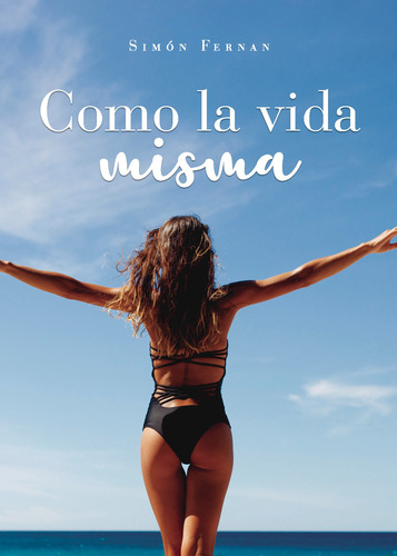 Como La Vida Misma