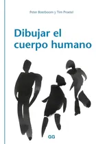 Comprar Dibujar El Cuerpo Humano - Peter Boerboom \u002F Tim Proetel