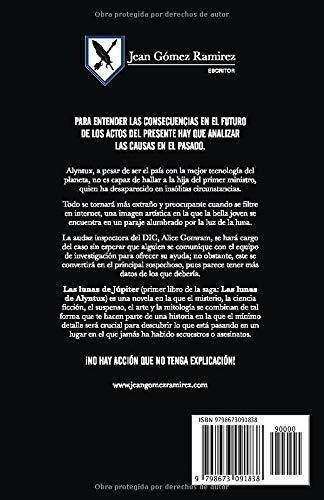 Las Lunas De Jupiter No Hay Accion Que No Tenga..., De Gómez Ramirez, Jean. Editorial Independently Published En Español
