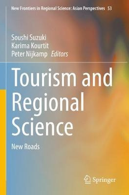 Libro Tourism And Regional Science : New Roads - Soushi S...
