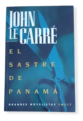 John Le Carré - El Sastre De Panamá 