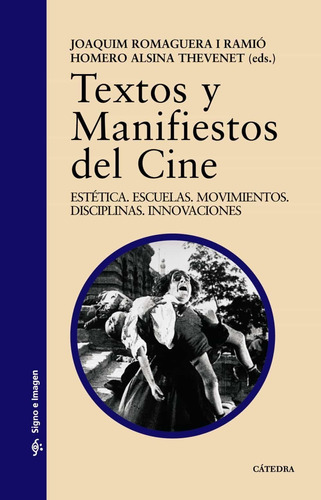 Textos Y Manifiestos Del Cine, Alsina Thevenet, Cátedra