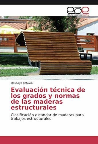 Libro Evaluación Técnica De Los Grados Y Normas De La Lcm4