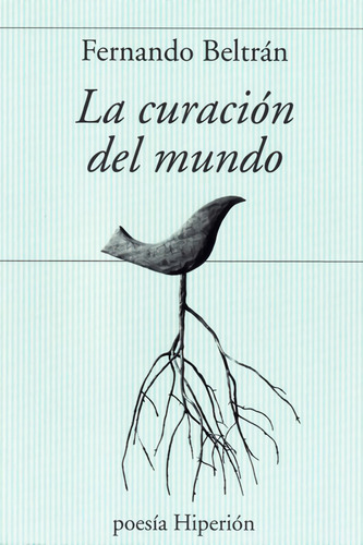 La Curación Del Mundo - Beltran, Fernando