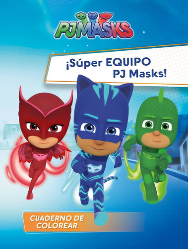 Super Equipo Pj Masks Cuadernos De Colorear - 