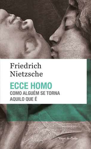 Libro Ecce Homo Vozes De Bolso De Friedrich Nietzsche Voze