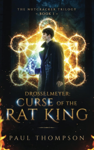 Libro: Drosselmeyer: Curse Of The Rat King (the Nutcracker T
