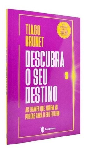 Livro Tiago Brunet Descubra O Seu Destino 