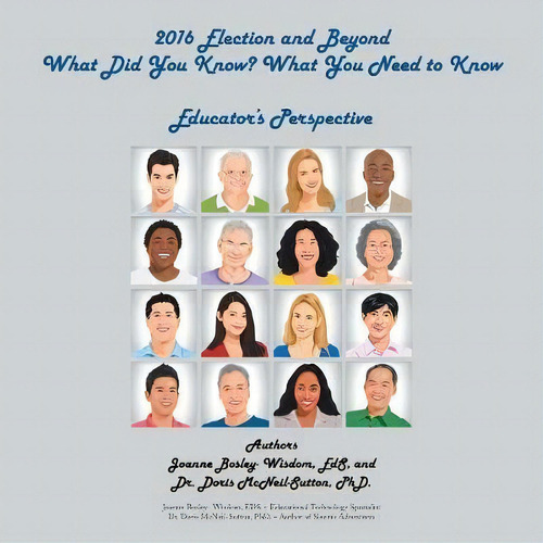 2016 Election And Beyond, De Joanne Bosley-wisdom. Editorial Iuniverse, Tapa Blanda En Inglés