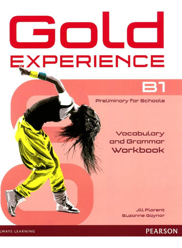 Gold Experience B1 Preliminary For Schools Vocabulary And Gr