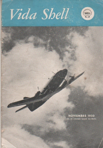 Antigua Revista Argentina - Vida Shell - Año 1950