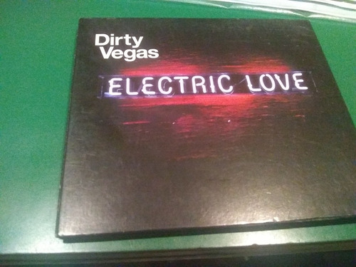 Dirty Vegas Electric Love