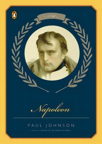Napoleón, De Professor Paul Johnson. Editorial Penguin Putnam Inc, Tapa Blanda En Inglés