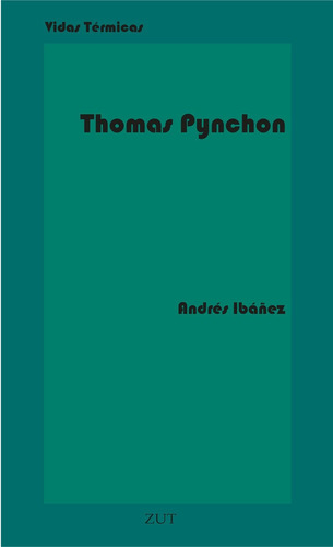 Thomas Pynchon - Ibaã¿ez Segura, Andres