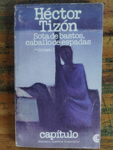 Sota De Bastos, Caballo De Espadas 1, Héctor Tizón, Ceal (Usado)