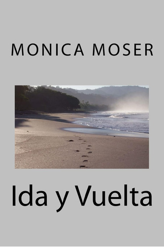 Libro: Ida Y Vuelta (edición Española)