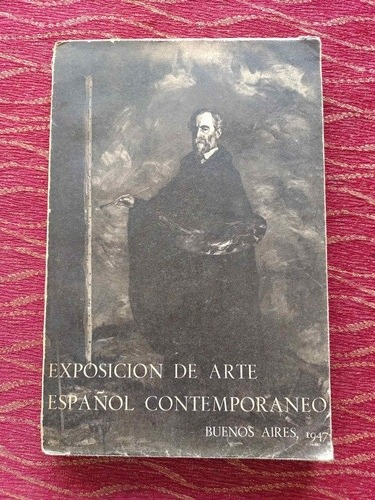 Exposición De Arte Español Contemporáneo 1947.