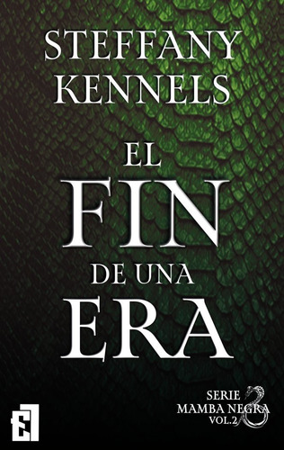 El Fin De Una Era, De Kennels, Steffany. Editorial Lxl Entre Libros,editorial, Tapa Blanda En Español