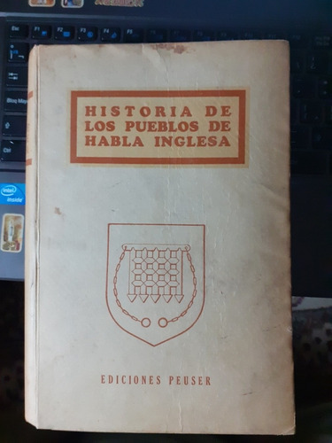 Historia De Los Pueblos De Habla Inglesa Mowat Peuser 