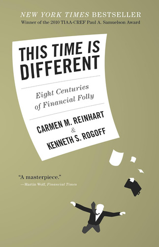 Libro: This Time Is Different: Eight Centuries Of Financial