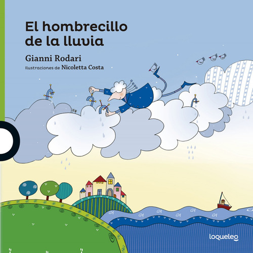 El Hombrecillo De La Lluvia Rodari, Gianni Loqueleo