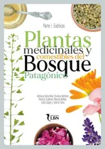 Comprar Plantas Medicinales Y Comestibles Del Bosque Patagónico