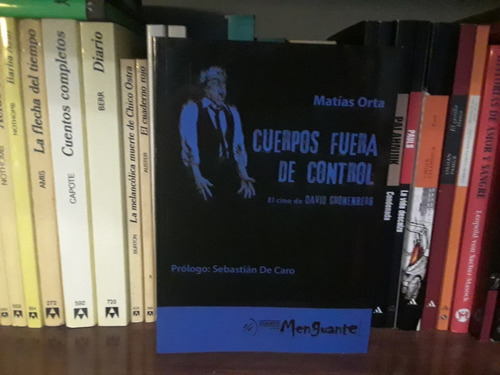 Imagen 1 de 7 de Cuerpos Fuera De Control, El Cine De David Cronenberg Nuevo