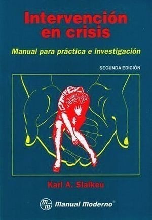 Intervencin En Crisis 2ed. -manual Para Prctica-