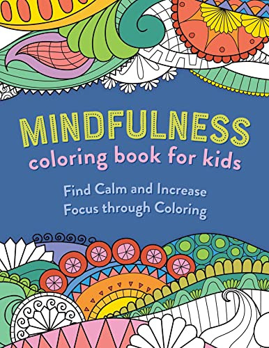 Libro Para Colorear Mindfulness Para Niños De 8 A 12 Años