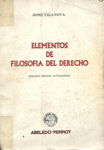 Elementos De Filosofia Del Derecho - José Vilanova - Dyf