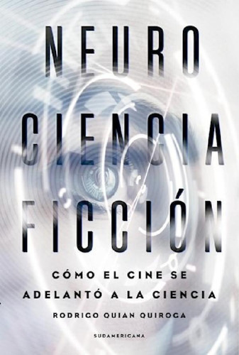 Libro - Neurocienciaficciono El Cine Se Adelanto A La Cienc