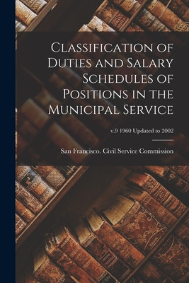 Libro Classification Of Duties And Salary Schedules Of Po...