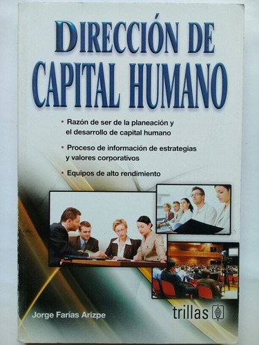 Dirección De Capital Humano Jorge Farías Arizpe 2011 Trillas