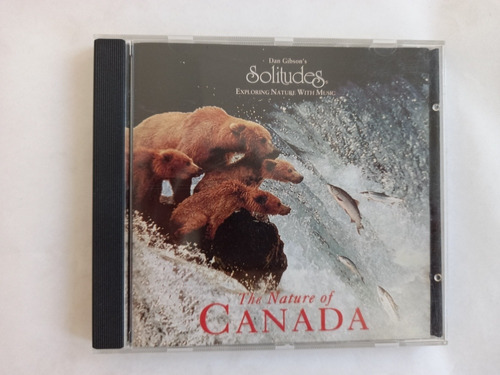 Cd Dan Gibson Solitudes The Nature Of Canada Son Naturalez 