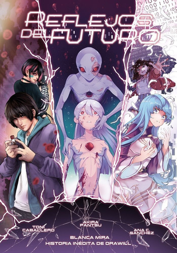 Libro Planeta Manga: Reflejos Del Futuro - Mira, Blanca