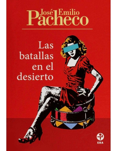 Las Batallas En El Desierto José Emilio Pacheco Ficción | Meses sin intereses Las Batallas En El Desierto José Emilio Pacheco Ficción | Meses sin intereses