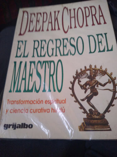 Libro Deepak Chopra El Regreso Del Maestro