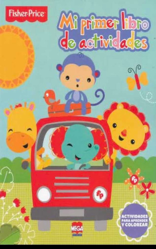 Imagen 1 de 1 de Libro Mi Primer Libro De Actividades Fisher Price Niños Nuev