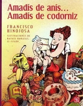 Amadis De Anis ... Amadis De Codorniz