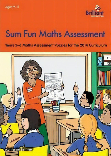 Sum Fun Maths Assessment For 9-11 Year Olds, De Katherine Bennett. Editorial Brilliant Publications, Tapa Blanda En Inglés