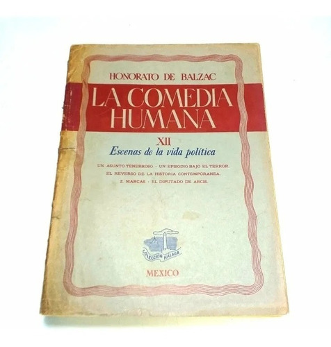 La Comedia Humana Vol. 12 Escenas De La Vida Politica